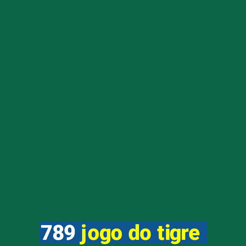 789 jogo do tigre